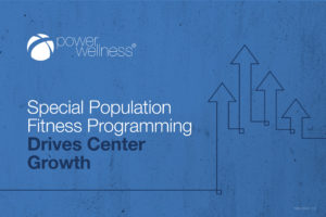Special Population Fitness Programming Drives Center Growth