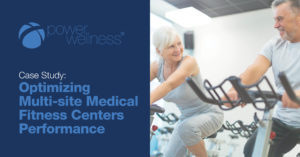 Case Study: Optimizing Multi-site Medical Fitness Centers Performance