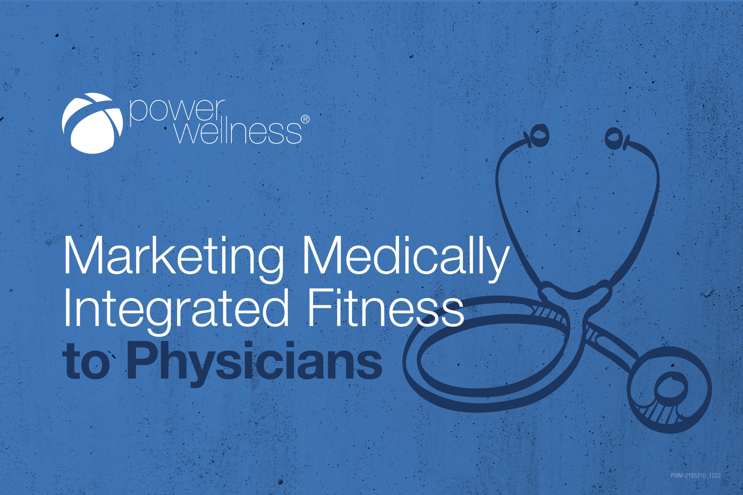 PWM 2195210 Marketing MI Physicians BlogImage