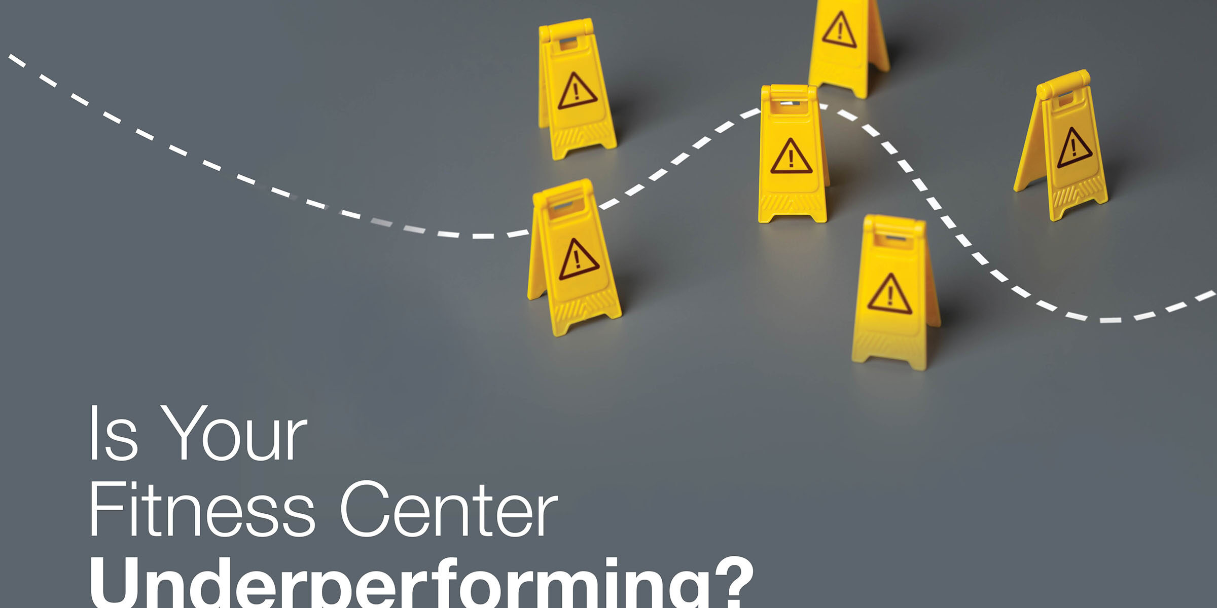 is your fitness center underperforming? header image